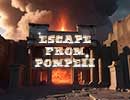 Escape from Pompeii