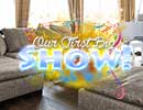 Our Big Show