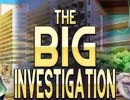 Big Investigation
