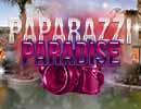 Paparazzi Paradise