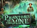 Phantoms of the Mine