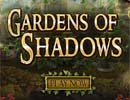 Gardens of Shadows