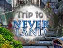 Trip to Never Land