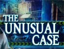 The Unusual Case