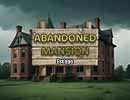 Abandoned Mansion