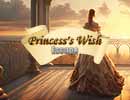 365 Princess’s Wish Escape